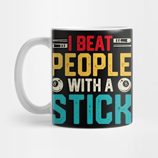 I Beat People With A Stick T shirt For Women Mug